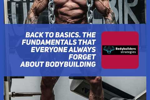 Body Building Strategies – The Missing Key to Your Success in 2022 | Bodybuilding, Things to know,..