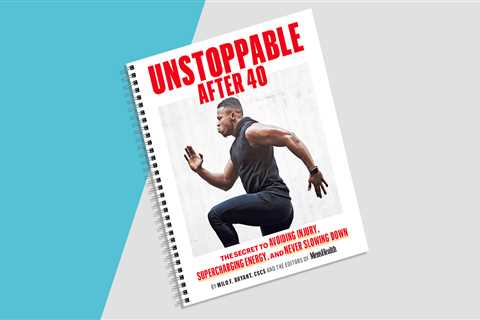 Our Unstoppable After 40 Guide Is On Sale Right Now