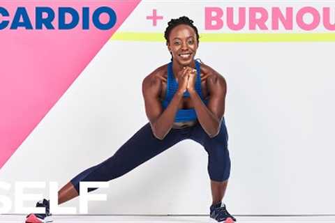 30-Minute Advanced Cardio Workout, Plus Burnout Finisher | SELF