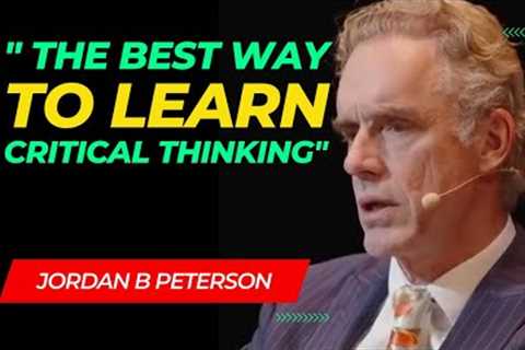 Jordan Peterson Unveils the Ultimate Guide to Mastering Critical Thinking Skills #jordanpeterson