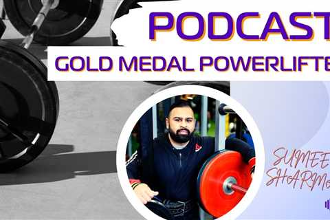 Powerlifting Passion: Sumeet Sharma's Dedication to Community Empowerment