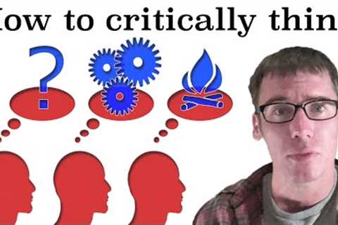 A Guide to Critical Thinking