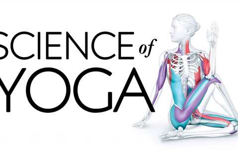 The Science of Yoga