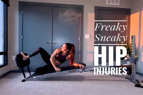 FREAKY SNEAKY INJURIES PART 3: Hip