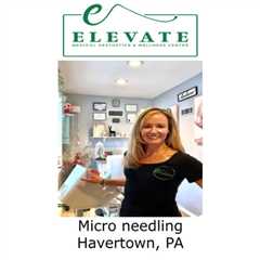 Micro needling Havertown, PA